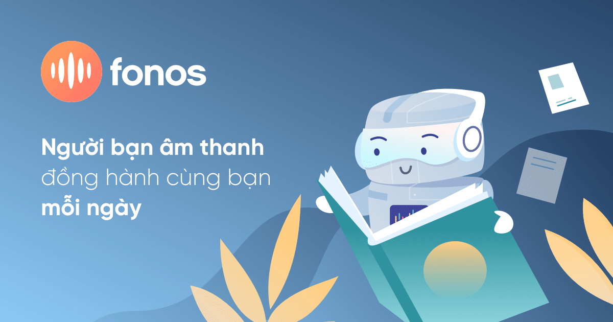 Fonos: Ứng dụng sách nói có bản quyền